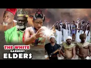 The White Garment Elders (harry B) - 2019